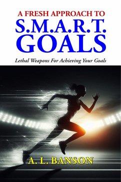 Cover A Fresh Approach To Smart Goals (eBook, ePUB)