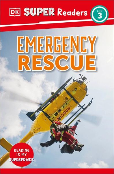 DK Super Readers Level 3 Emergency Rescue (eBook, ePUB)