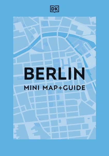 DK Berlin Mini Map and Guide (eBook, ePUB)