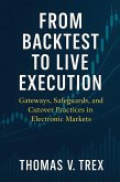 From Backtest to Live Execution (eBook, ePUB)