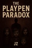 The Playpen Paradox (eBook, ePUB)