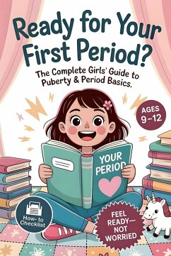 Ready For Your First Period? (eBook, ePUB) - Lark, Serena