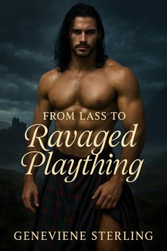 From Lass To Ravaged Plaything (eBook, ePUB) - Sterling, Geneviene