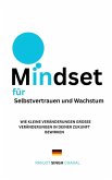 Mindset für Selbstvertrauen und Wachstum (eBook, ePUB)