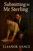 Submitting To Mr Sterling (eBook, ePUB)