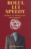 Rolul Lui Speedy (eBook, ePUB)