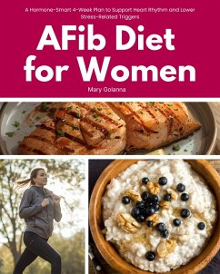 AFib Diet for Women (eBook, ePUB) - Golanna, Mary