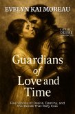 Guardians of Love and Time (eBook, ePUB)