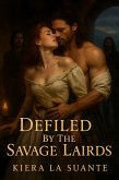 Defiled By The Savage Lairds (eBook, ePUB)