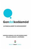 Gondolkodásmód az Önbizalomért és Növekedésért (eBook, ePUB)