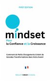 Mindset pour la Confiance et la Croissance (eBook, ePUB) Mindset pour la Confiance et la Croissance (eBook, ePUB)