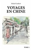 Voyages en Chine - Tome 1 (eBook, ePUB)