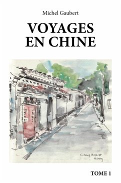 Cover Voyages en Chine - Tome 1 (eBook, ePUB)