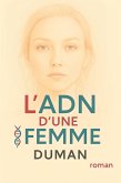 L'adn D'une Femme (eBook, ePUB)