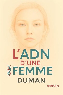 L'adn D'une Femme (eBook, ePUB) - Duman