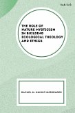 The Role of Nature Mysticism in Building Ecological Theology and Ethics (eBook, PDF)