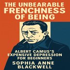 The Unbearable Frenchness of Being (eBook, ePUB)