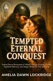 Tempted Eternal Conquest (eBook, ePUB)