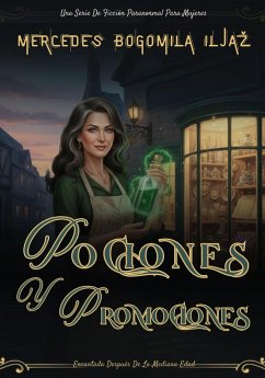 Pociones Y Promociones (eBook, ePUB) - Iljaz, Mercedes Bogomila