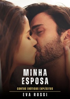 Minha Esposa (eBook, ePUB) - Rossi, Eva