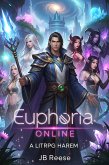 Euphoria Online (eBook, ePUB) Euphoria Online (eBook, ePUB)