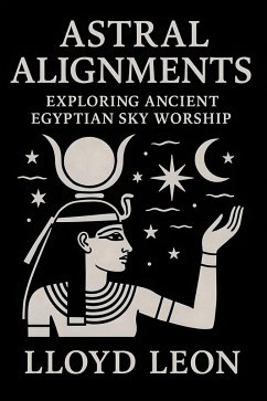 Astral Alignments (eBook, ePUB) - Leon, Lloyd