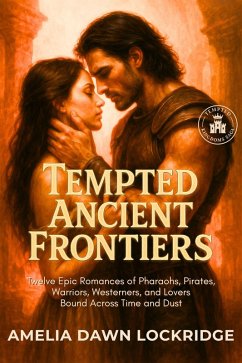 Tempted Ancient Frontiers (eBook, ePUB) - Dawn Lockridge, Amelia