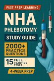 NHA Phlebotomy Study Guide (eBook, ePUB) NHA Phlebotomy Study Guide (eBook, ePUB)