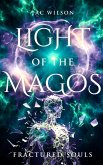 Light of the Magos: Fractured Souls (eBook, ePUB)