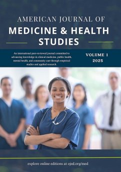 American Journal of Medicine and Health Studies, Vol 1(2025) (eBook, ePUB) - Lovell, Antoine; Falavarjani, Mehrdad; Evans, Joyvina
