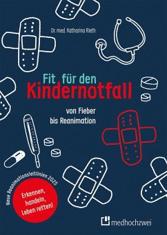 Fit für den Kindernotfall (eBook, PDF) - Rieth, Katharina Fit für den Kindernotfall (eBook, PDF) - Rieth, Katharina