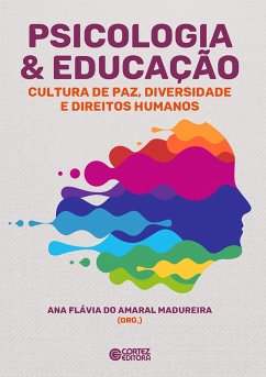 Psicologia & Educação (eBook, ePUB) - Madureira, Ana Flávia do Amaral