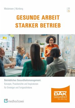 Gesunde Arbeit - Starker Betrieb (eBook, PDF)