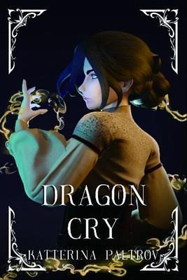 Dragon Cry (eBook, ePUB) Dragon Cry (eBook, ePUB)