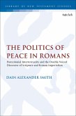 The Politics of Peace in Romans (eBook, ePUB)
