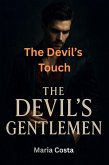 The Devil's Touch (The Devil's Gentlemen, #11) (eBook, ePUB)