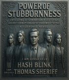 POWER OF STUBBORNNESS: Unyielding Determination (eBook, ePUB)
