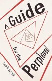 A Guide for the Perplexed (eBook, ePUB)