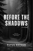 Before the Shadows (eBook, ePUB)