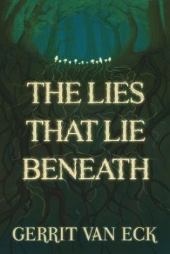 Cover The Lies That Lie Beneath (eBook, ePUB)