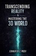 Transcending Reality & Mastering the 3D... - Bild 1
