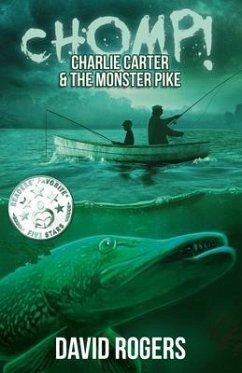 CHOMP! Charlie Carter and the Monster Pike (eBook, ePUB) - Rogers, David
