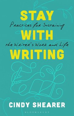 Stay With Writing (eBook, PDF) - Shearer, Cindy Stay With Writing (eBook, PDF) - Shearer, Cindy