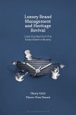 Luxury Brand Management and Heritage Revival (eBook, PDF)