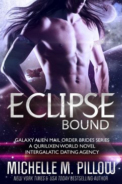 Cover Eclipse Bound: A Qurilixen World Novel: Intergalactic Dating Agency (Galaxy Alien Mail Order Brides, #7) (eBook, ePUB)