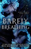 Barely Breathing (Merely Mortal, #3) (eBook, ePUB)