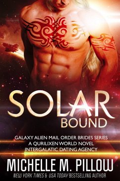 Cover Solar Bound: A Qurilixen World Novel: Intergalactic Dating Agency (Galaxy Alien Mail Order Brides, #8) (eBook, ePUB)