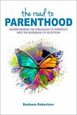 The Road to Parenthood (eBook, ePUB) The Road to Parenthood (eBook, ePUB)