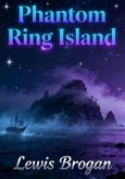 Phantom Ring Island (eBook, ePUB)
