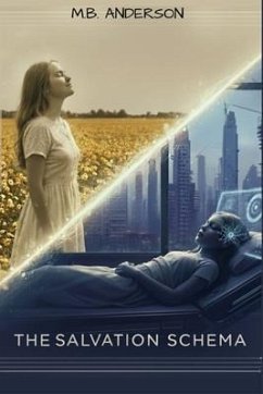 The Salvation Schema (eBook, ePUB) - Anderson, M. B. The Salvation Schema (eBook, ePUB) - Anderson, M. B.